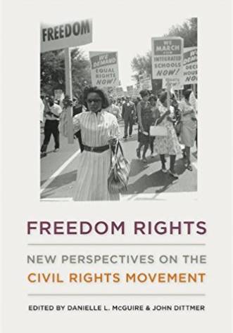 Freedom Rights: New Perspectives on the Civil Rights Movement ...